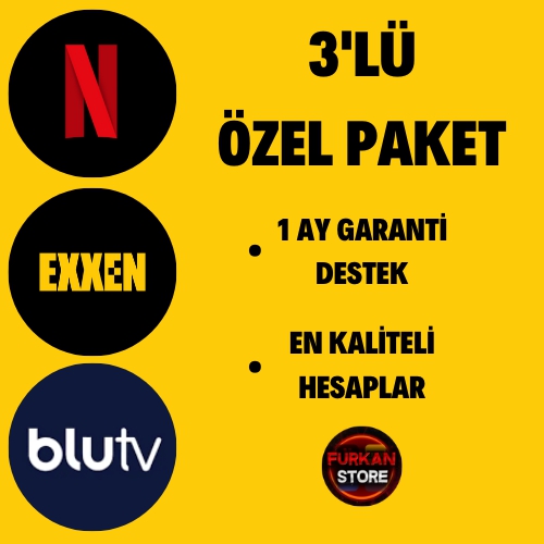 ÜÇLÜ PREMİUM PAKET Netflix - Exxen - BluTv